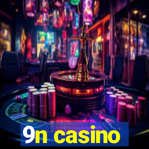 9n casino